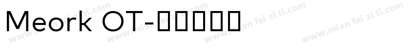 Meork OT字体转换